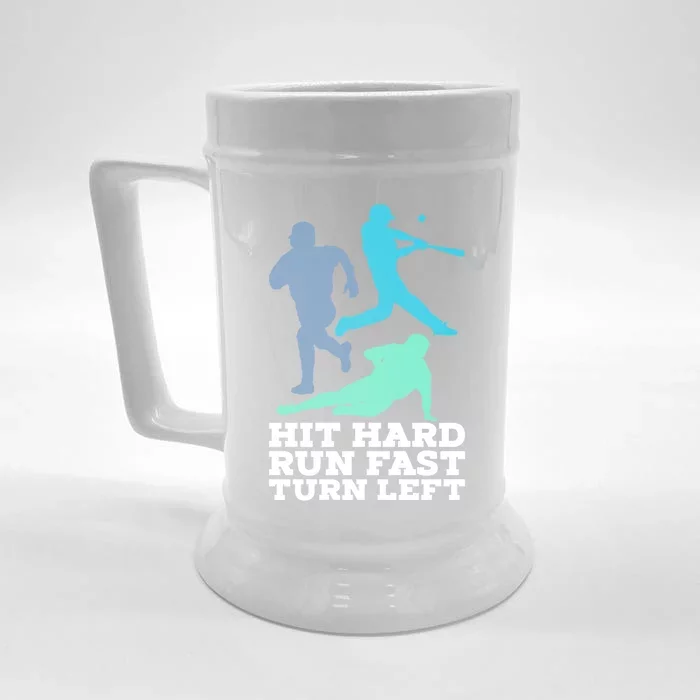 Hit Hard Run Fast Turn Left Baseball Front & Back Beer Stein