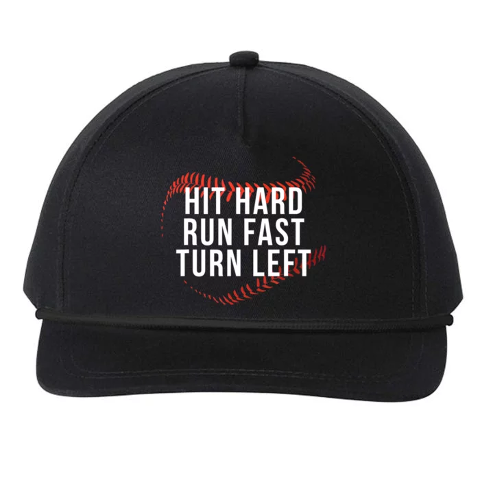 Hit Hard Run Fast Turn Left Funny Baseball Snapback Five-Panel Rope Hat