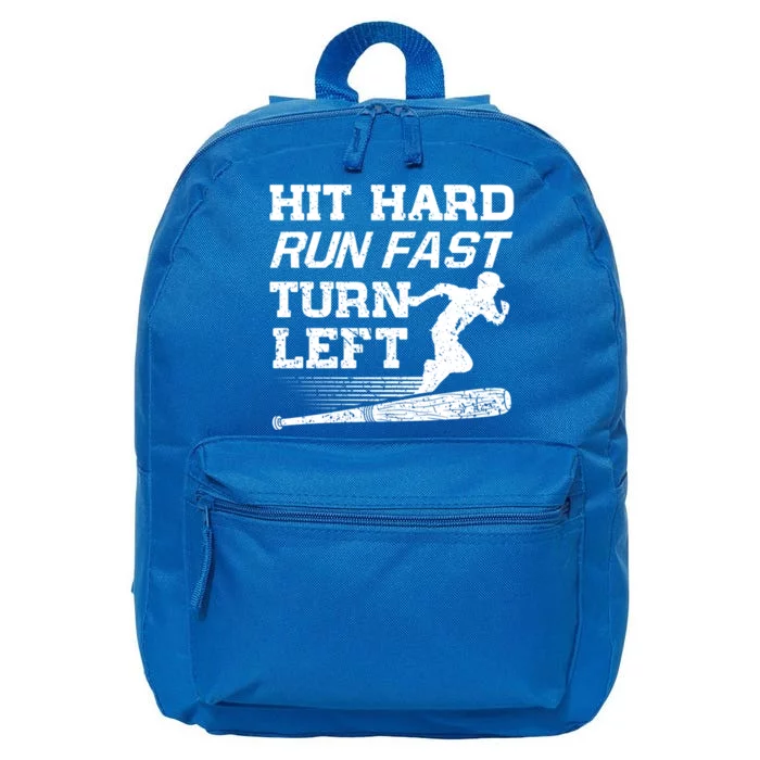 Hit Hard Run Fast Turn Left Funny Baseball Player Great Gift 16 in Basic Backpack