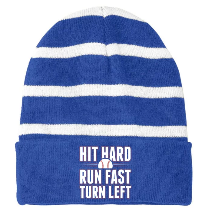 Hit Hard Run Fast Turn Left Funny Baseball Softball Cool Gift Striped Beanie with Solid Band