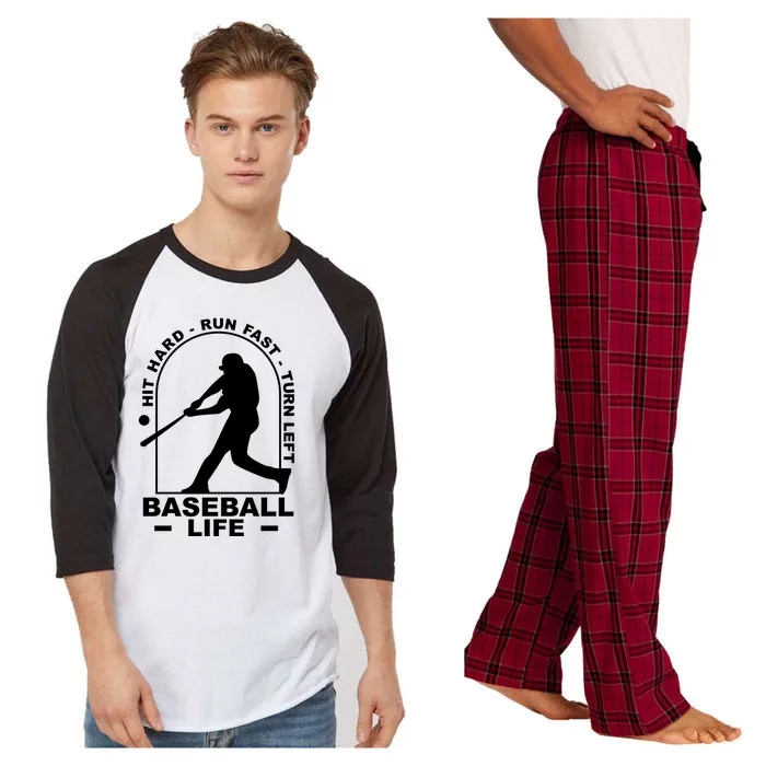 Hit Hard Run Fast Turn Left Funny Baseball Funny Gift Raglan Sleeve Pajama Set