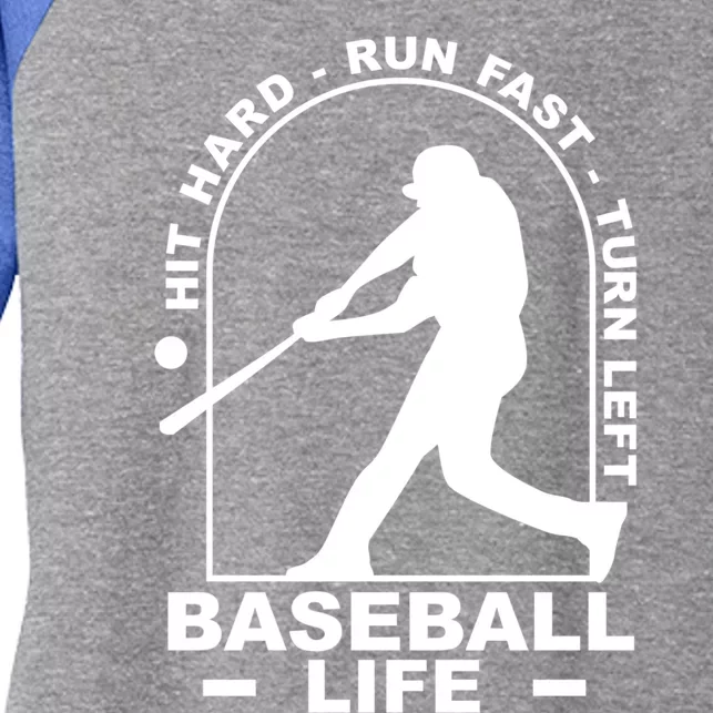 Hit Hard Run Fast Turn Left Funny Baseball Funny Gift Women's Tri-Blend 3/4-Sleeve Raglan Shirt