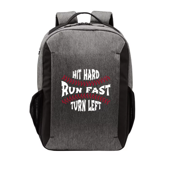 Hit Hard Run Fast Turn Left Funny Baseball Gift Vector Backpack