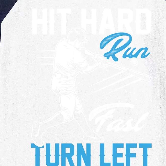 Hit Hard Run Fast Turn Left Funny Cute Baseball Player Fan Gift Baseball Sleeve Shirt