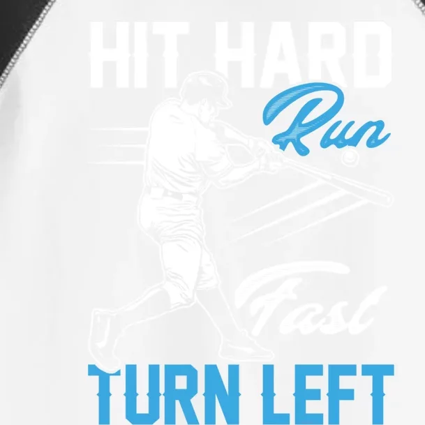 Hit Hard Run Fast Turn Left Funny Cute Baseball Player Fan Gift Toddler Fine Jersey T-Shirt