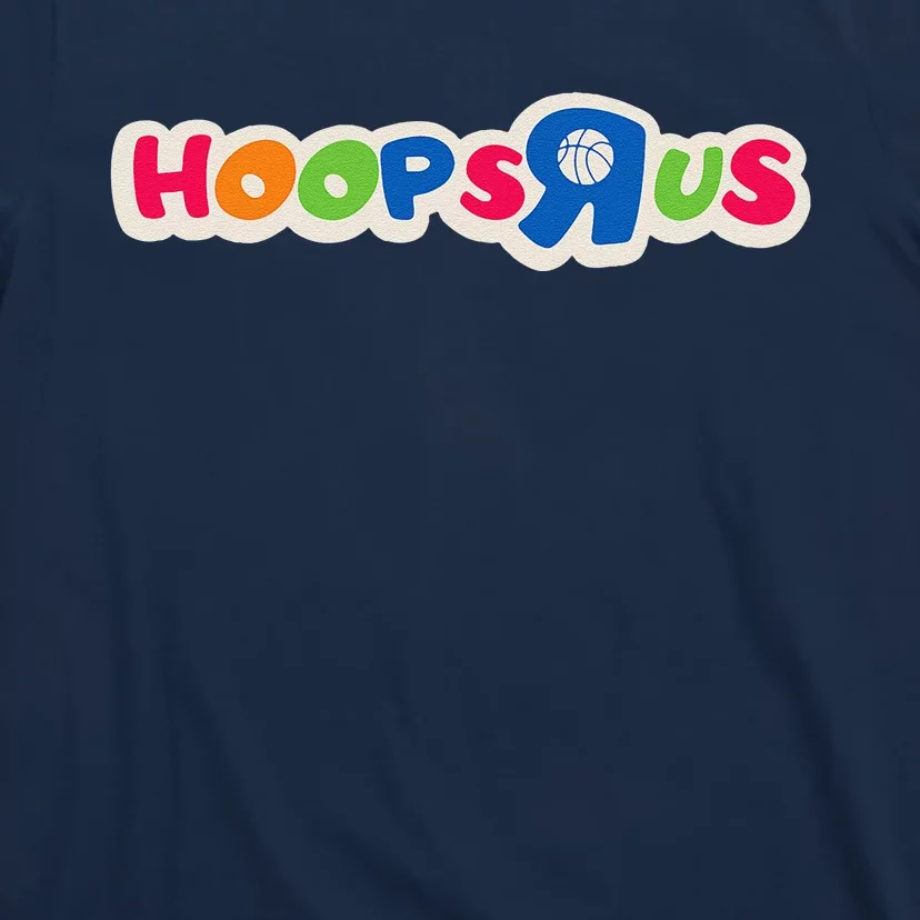 Hooper Hoops R Us Funny Basketball T-Shirt