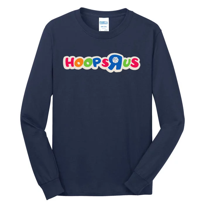 Hooper Hoops R Us Funny Basketball Tall Long Sleeve T-Shirt