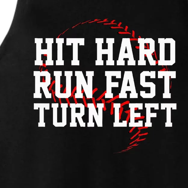 Hit Hard Run Fast Turn Left Funny Baseball Gift Ladies Tri-Blend Wicking Tank