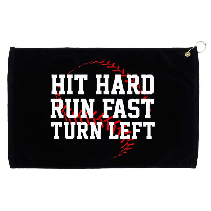 Hit Hard Run Fast Turn Left Funny Baseball Gift Grommeted Golf Towel