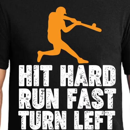 Hit Hard Run Fast Turn Left Funny Sport Baseball Gift Pajama Set