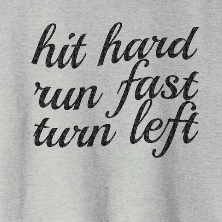 Hit Hard Run Fast Turn Left Gift Cool And Funny Baseball Design Gift Women's Crop Top Tee