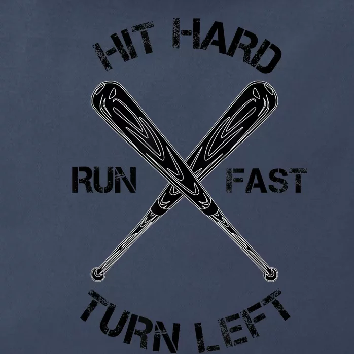 Hit Hard Run Fast Turn Left Meaningful Gift Funny Baseball Bat Cute Gift Zip Tote Bag