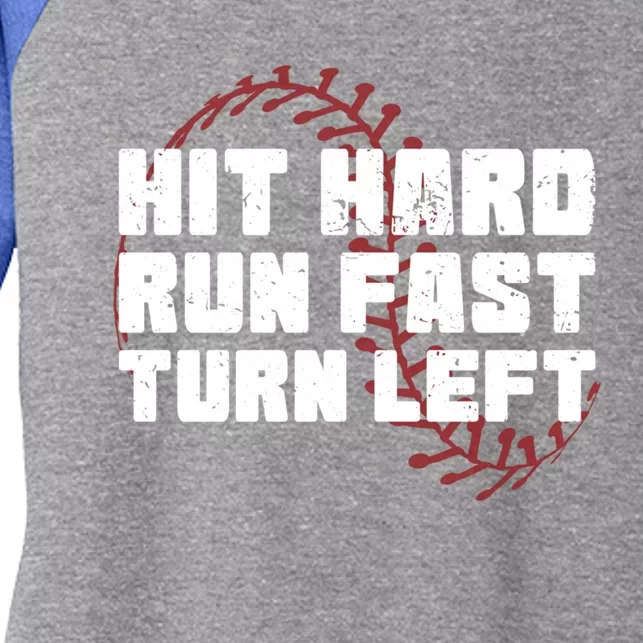 Hit Hard Run Fast Turn Left Baseball Player Funny Gift Women's Tri-Blend 3/4-Sleeve Raglan Shirt