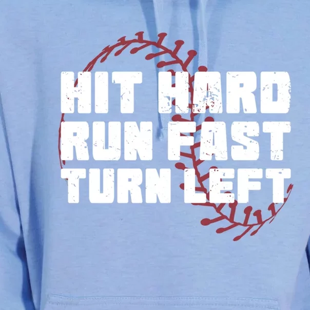 Hit Hard Run Fast Turn Left Baseball Player Funny Gift Unisex Surf Hoodie