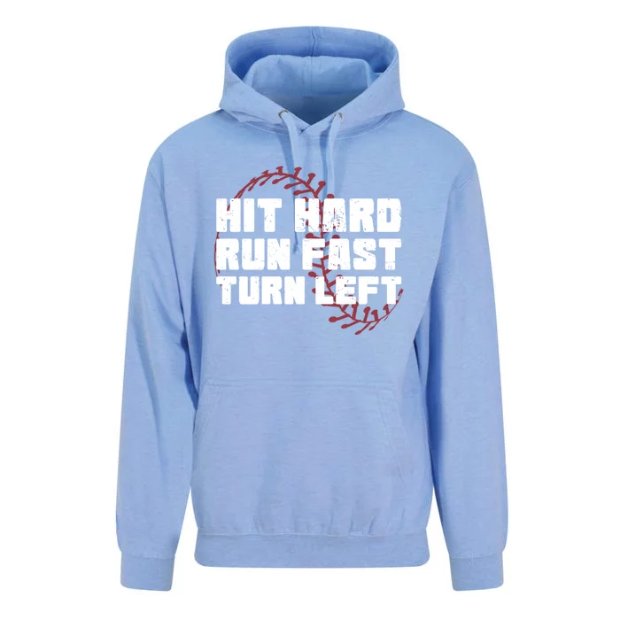 Hit Hard Run Fast Turn Left Baseball Player Funny Gift Unisex Surf Hoodie