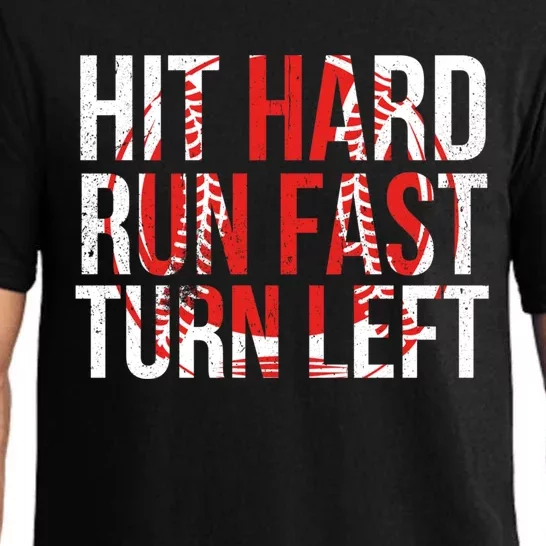 Hit Hard Run Fast Turn Left Funny Tee For Sport Lovers Gift Pajama Set