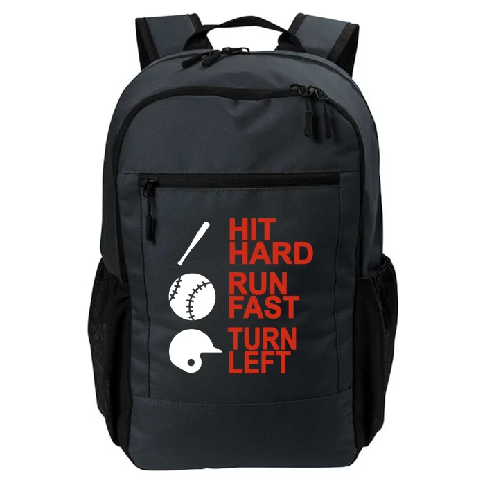 Hit Hard Run Fast Turn Left Baseball Funny Sport Gift Daily Commute Backpack