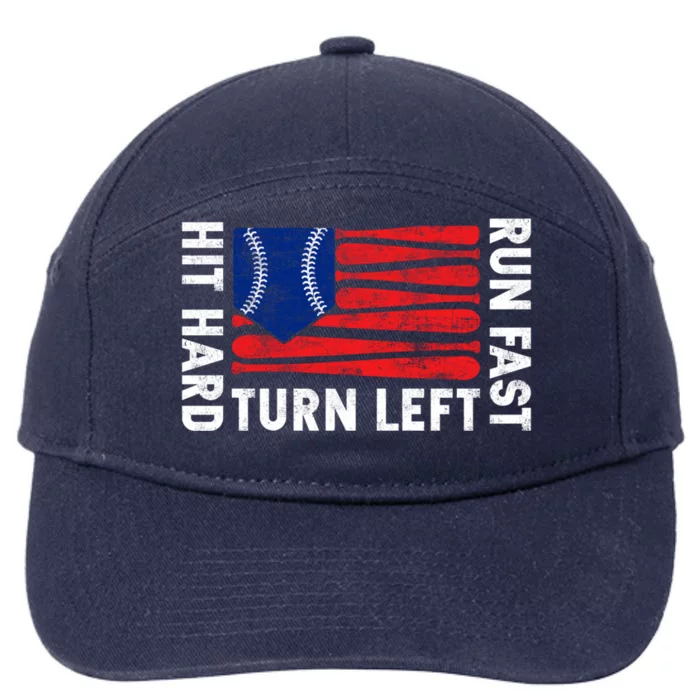 Hit Hard Run Fast Turn Left Baseball Funny Sport Gift 7-Panel Snapback Hat