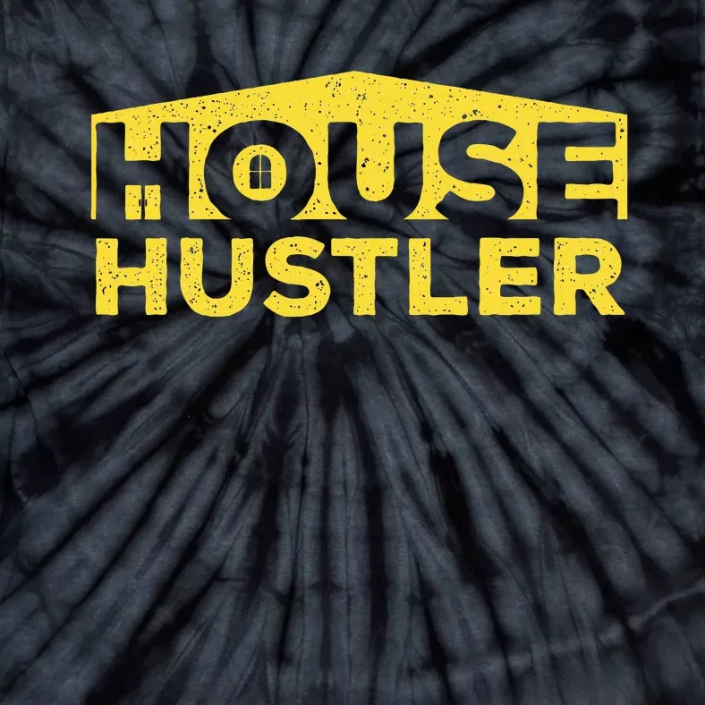 House Hustler Real Estate Agent Broker Investor Tie-Dye T-Shirt