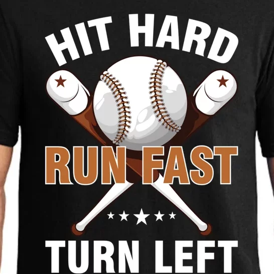 Hit Hard Run Fast Turn Left Baseball Player Softball Funny Great Gift Pajama Set