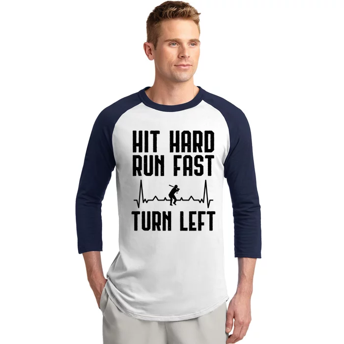 Hit Hard Run Fast Turn Left Baseball Player Technique Cute Gift Baseball Sleeve Shirt