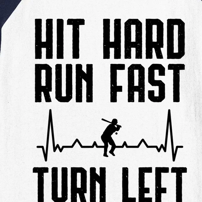 Hit Hard Run Fast Turn Left Baseball Player Technique Cute Gift Baseball Sleeve Shirt