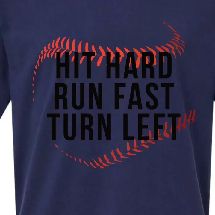 Hit Hard Run Fast Turn Left Baseball Seams Funny Gift Sueded Cloud Jersey T-Shirt