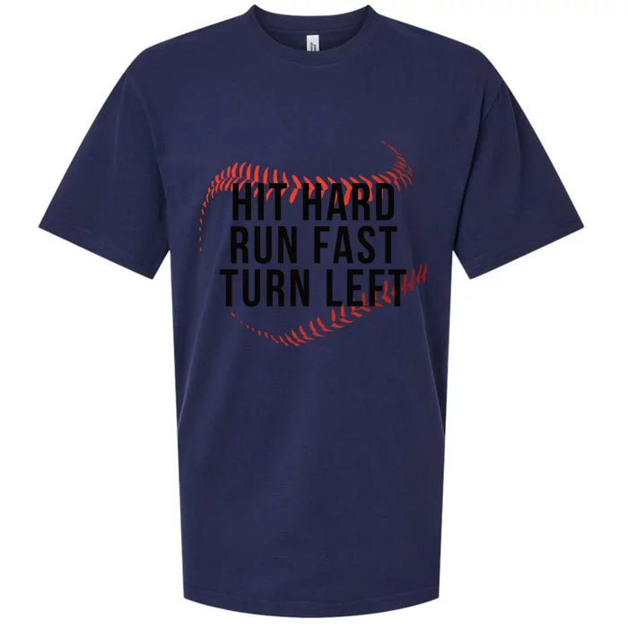 Hit Hard Run Fast Turn Left Baseball Seams Funny Gift Sueded Cloud Jersey T-Shirt