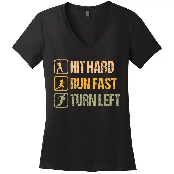 Hit Hard Run Fast Turn Left Design Baseball Lover Women's V-Neck T-Shirt