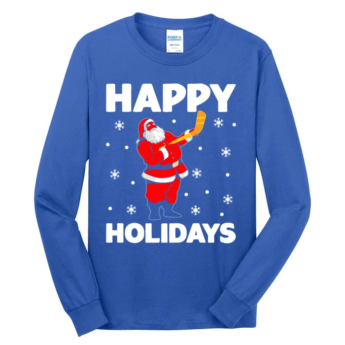 Happy Holidays Santa Ice Hockey Stick Santa Ice Hockey Game Meaningful Gift Tall Long Sleeve T-Shirt