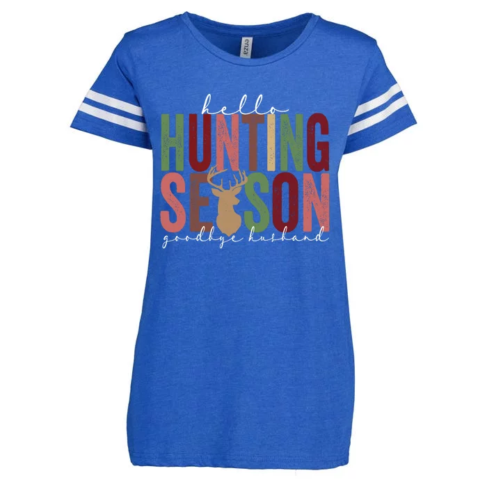 Hello Hunting Season Goodbye Husband Deer Hunting Enza Ladies Jersey Football T-Shirt