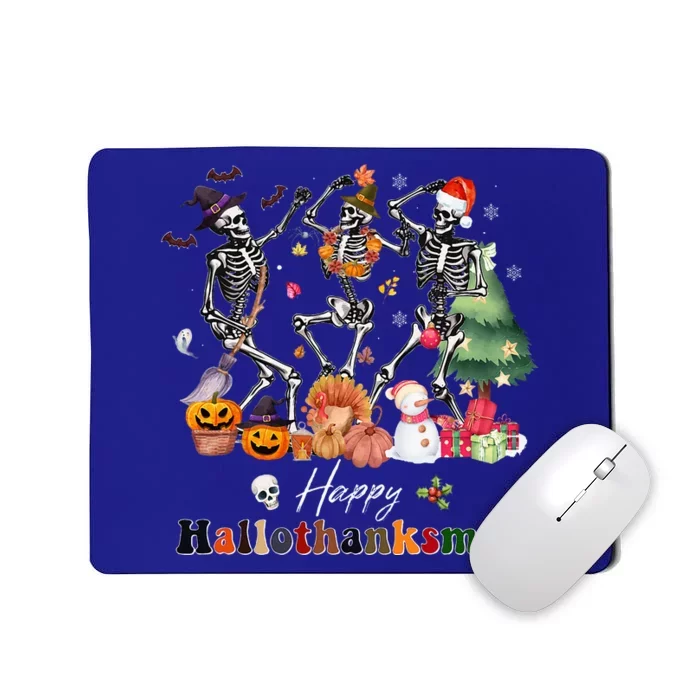 Happy Hallothanksmas Skeleton Halloween Thanksgiving Xmas Mousepad