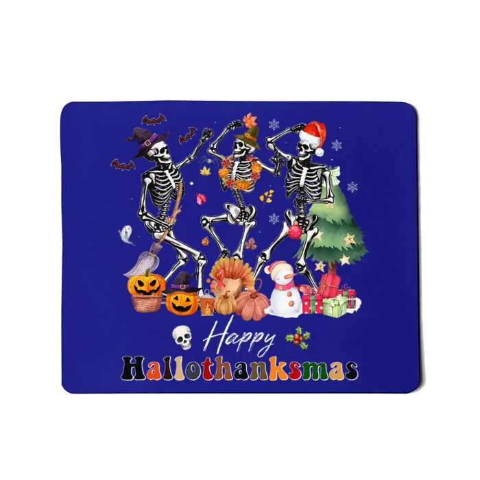 Happy Hallothanksmas Skeleton Halloween Thanksgiving Xmas Mousepad