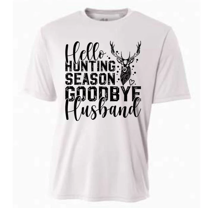 Hello Hunting Season Goodbye Husband Deer Hunting Season Cooling Performance Crew T-Shirt