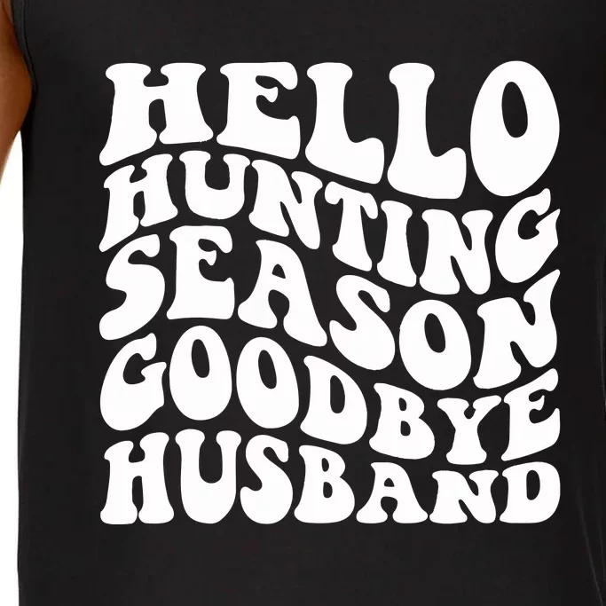 Hello Hunting Season Goodbye Husband Comfort Colors® Tank Top