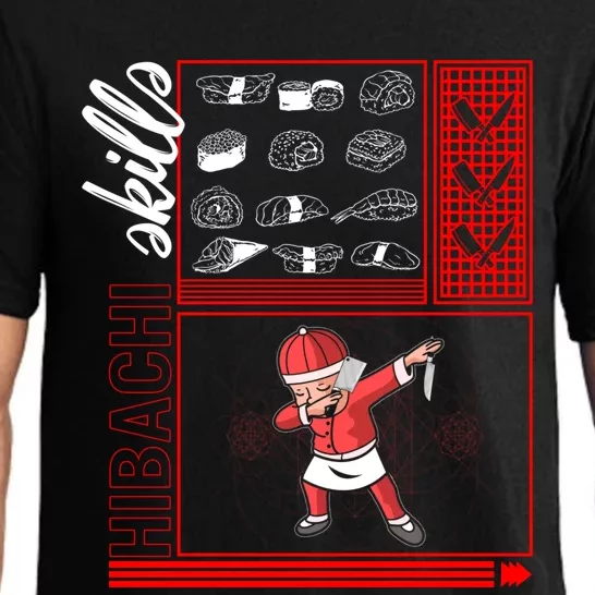 Hibachi Hibachi Skills Dabbing Chef Sushi Tee Japanese Cuisi Gift Pajama Set