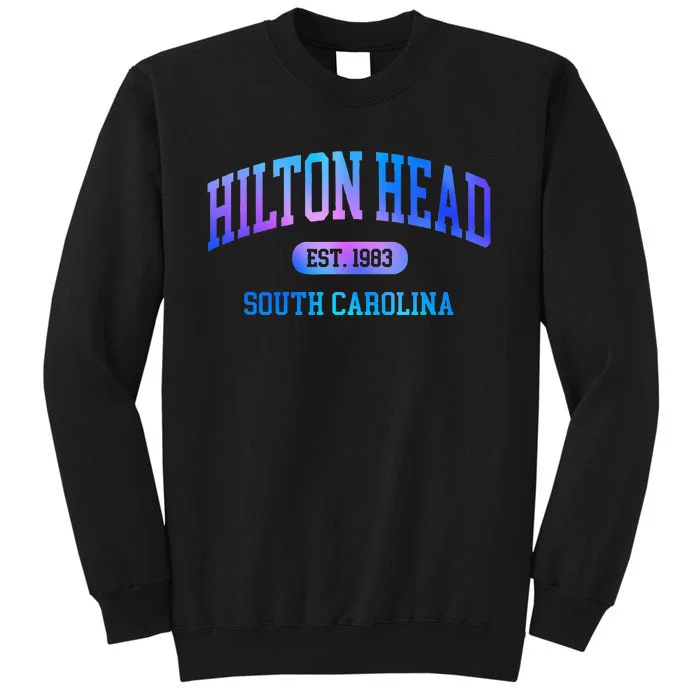 Hilton Head South Carolina Colorful Retro Throwback Tall Sweatshirt