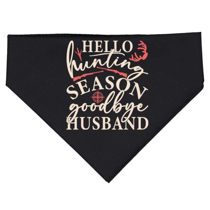 Hello Hunting Season Goodbye Husband USA-Made Doggie Bandana