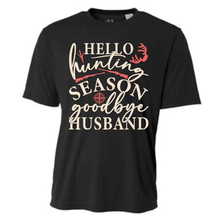 Hello Hunting Season Goodbye Husband Cooling Performance Crew T-Shirt