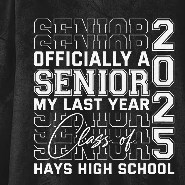 Hays High School A Senior Class Of 2025 Hooded Wearable Blanket