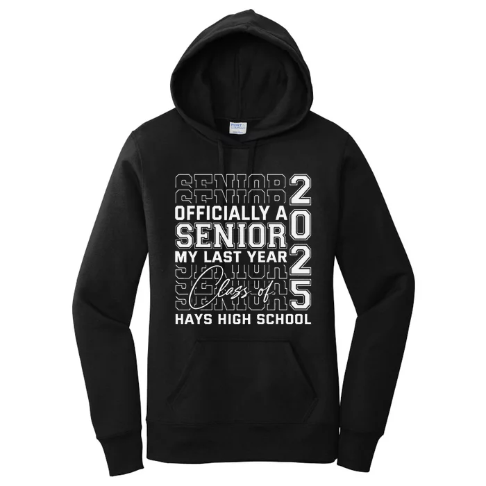 Hays High School A Senior Class Of 2025 Women's Pullover Hoodie