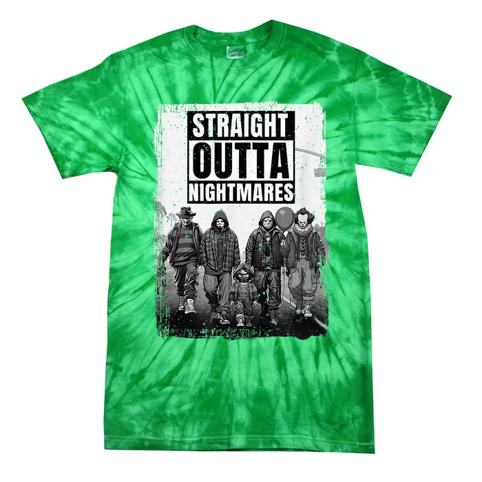 Horror Halloween Scary Straight Outta Nightmares Tie-Dye T-Shirt