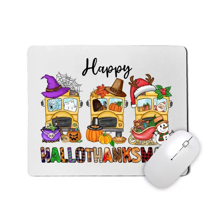 Happy Hallothanksmas School Bus Halloween Thanksgiving Christmas Mousepad