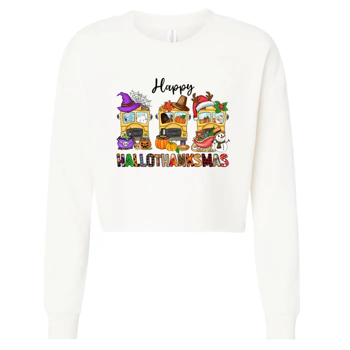 Happy Hallothanksmas School Bus Halloween Thanksgiving Christmas Cropped Pullover Crew