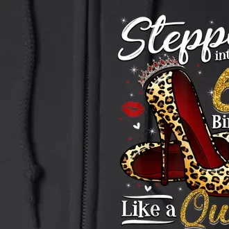 High Heels Stepping Into My 60th Birthday 60 and Fabulous Full Zip Hoodie