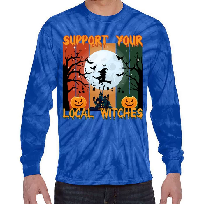 Happy Halloween Support Your Local Witches Gift Tie-Dye Long Sleeve Shirt