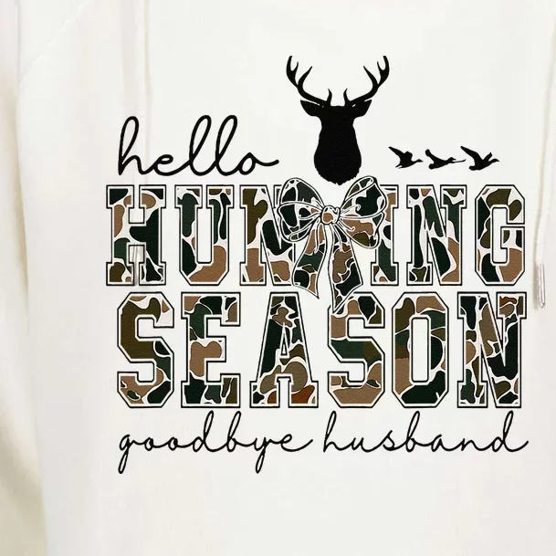 Hello Hunting Season Goodbye Husband Womens Funnel Neck Pullover Hood