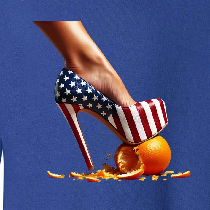 High Heels Squash Oranges; Kamala Harris Election Funny Gift Toddler Sweatshirt