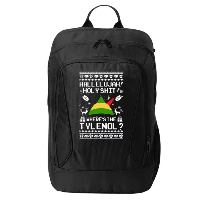 Hallelujah! Holy Shit! Wheres The Tylenol? Funny Vacation Christmast Gift City Backpack