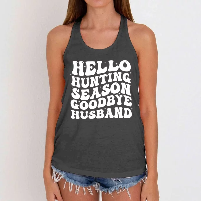 Hello Hunting Season Goodbye Husband Women's Knotted Racerback Tank